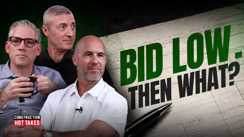 Three Construction Hot Takes podcast hosts next to a bid document that reads "Bid Low, Then What?" for an episode on construction buyout.